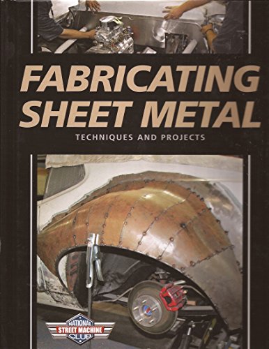 Stock image for Fabricating Sheet Metal Techniques and Projects for sale by ThriftBooks-Dallas