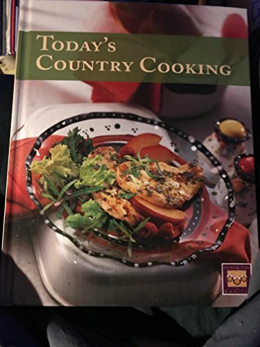 Beispielbild fr Today's Country Cooking zum Verkauf von Better World Books