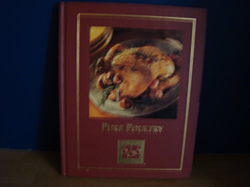Beispielbild fr Pure Poultry zum Verkauf von Better World Books