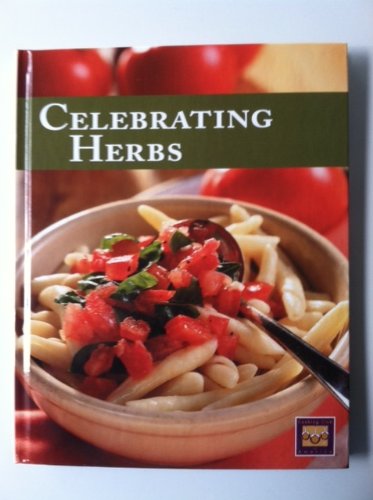 Stock image for Celebrating Herbs for sale by Redux Books