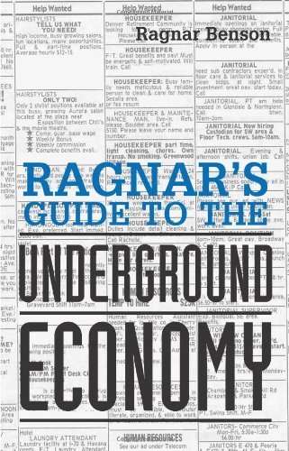 9781581600117: Ragnar's Guide to the Underground Economy