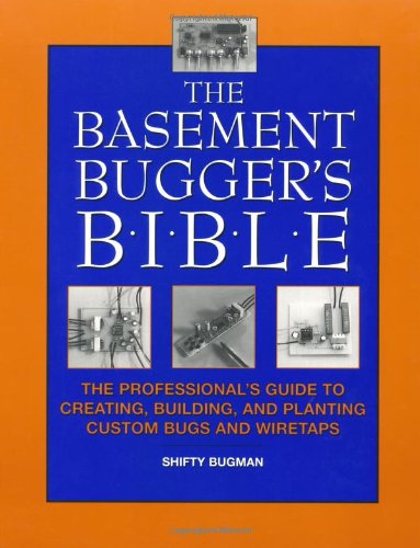 9781581600223: The Basement Bugger's Bible : The Professional's Guide to