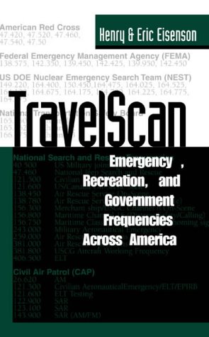 9781581600537: Travelscan: Emergency, Recreation and Government Frequencies Across America