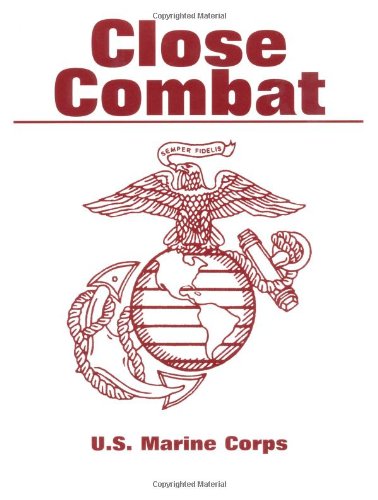 9781581600735: Close Combat: U.S. Marine Corps