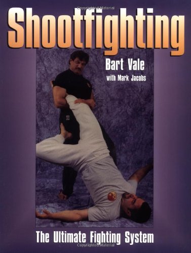 Beispielbild fr Shootfighting: The Ultimate Fighting System zum Verkauf von Wizard Books