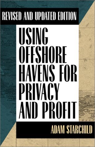 Stock image for Using Offshore Havens For Privacy & Profit: Revised And Updated Edition for sale by HPB-Red