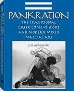 9781581603972: Pankration: The Traditional Greek Combat Sport and Modern Mixed Martial Art