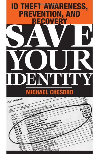 Imagen de archivo de Save Your Identity: ID Theft Awareness, Prevention, And Recovery a la venta por HPB-Diamond