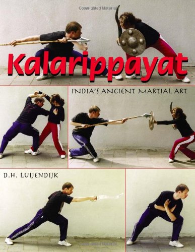 9781581604801: Kalarippayat: India's Ancient Martial Art