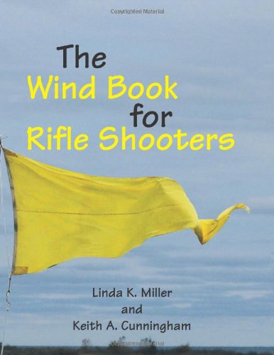 Beispielbild fr The Wind Book For Rifle Shooters zum Verkauf von AwesomeBooks