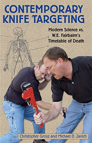 9781581605563: Contemporary Knife Targeting: Modern Science Vs. W.e. Fairbairn's Timetable of Death