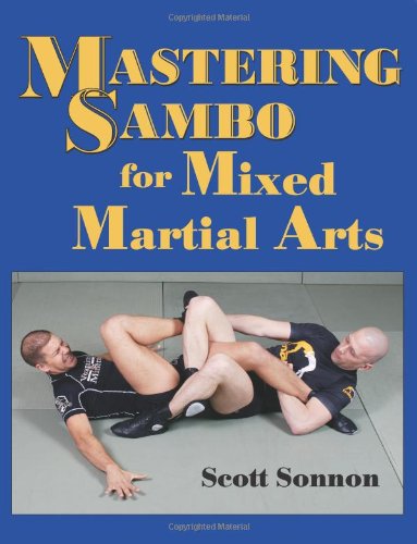 Mastering Sambo for Mixed Martial Arts