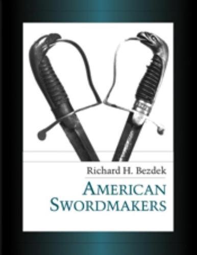 Beispielbild fr American Swordmakers zum Verkauf von K & L KICKIN'  BOOKS