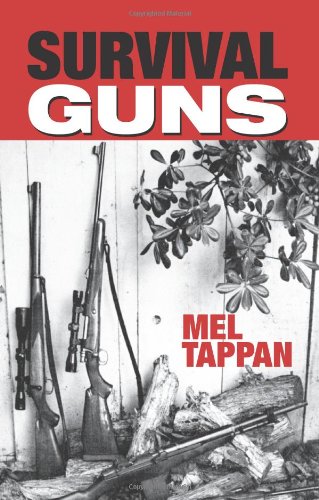 Survival Guns (9781581607192) by Tappan, Mel