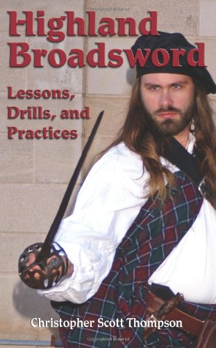 9781581607284: Highland Broadsword: Lessons, Drills, and Practices
