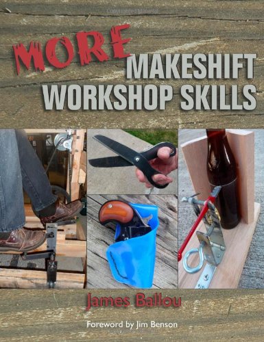 Beispielbild fr More Makeshift Workshop Skills zum Verkauf von Half Price Books Inc.