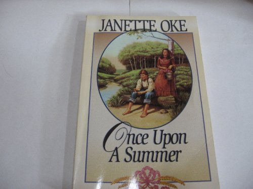 Stock image for Once Upon a Summer (Seasons of the Heart #1) for sale by Better World Books: West