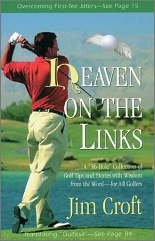 Stock image for Heaven On The Links for sale by Ergodebooks