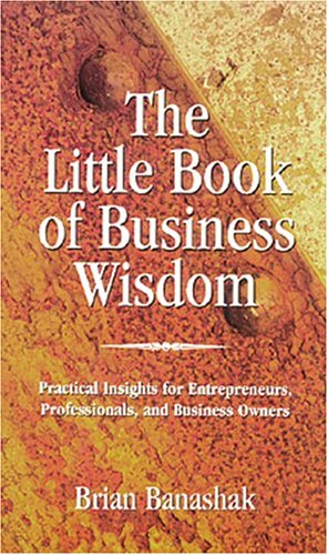 Beispielbild fr The Little Book of Business Wisdom zum Verkauf von SecondSale