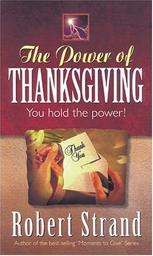 Beispielbild fr The Power of Thanksgiving zum Verkauf von Better World Books