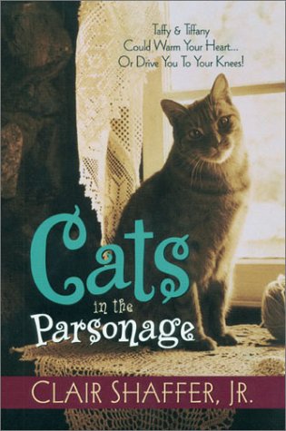 Beispielbild fr Cats in the Parsonage (All God's Creatures Series, Book 1) zum Verkauf von Gulf Coast Books