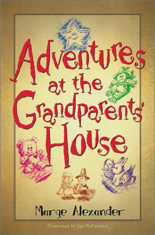 9781581690644: Adventures at the Grandparents' House