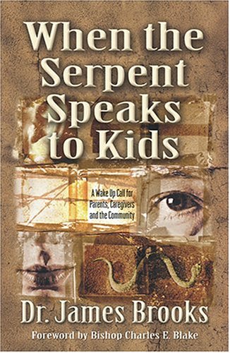 Stock image for When the Serpent Speaks to Kids for sale by Wonder Book