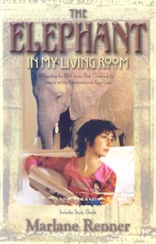 Stock image for The Elephant in My Living Room: Exposing the Blind Spots in Our Lives for sale by ThriftBooks-Atlanta