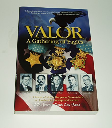 Beispielbild fr Valor: A Gathering of Eagles zum Verkauf von Wonder Book