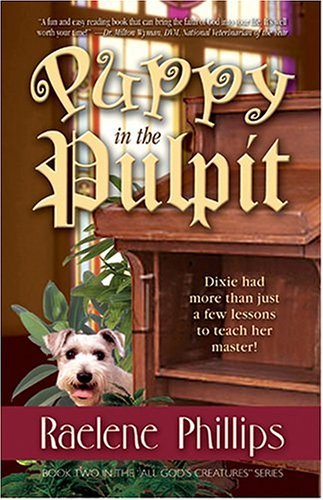 Beispielbild fr Puppy In The Pulpit (All God's Creatures: Book Two) zum Verkauf von Wonder Book