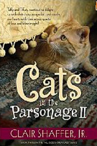 Stock image for Cats in the Parsonage II: Book 2 for sale by ThriftBooks-Dallas