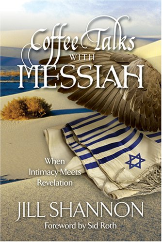 Stock image for Coffee Talks with Messiah: When Intimacy Meets Revelation for sale by HPB-Diamond