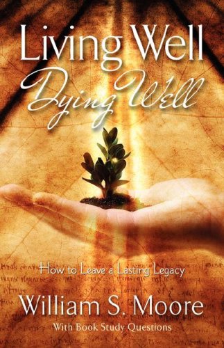 Stock image for Living Well, Dying Well for sale by HPB-Red