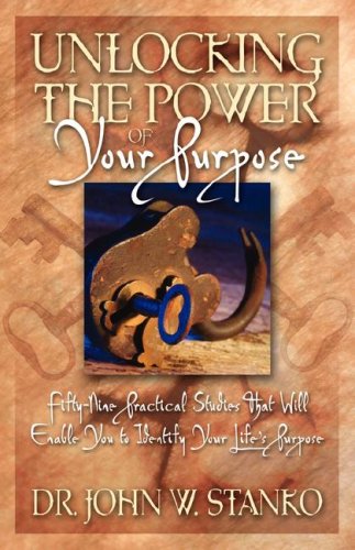 Stock image for Unlocking the Power of Your Purpose for sale by Ergodebooks