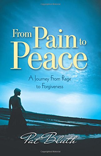 Stock image for From Pain to Peace for sale by ThriftBooks-Dallas