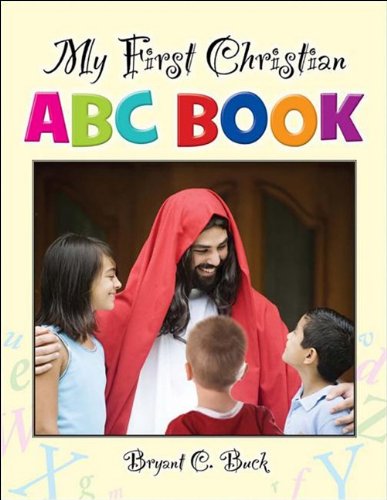 9781581693225: My First Christian ABC Book