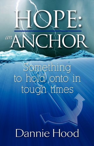 Stock image for Hope: An Anchor for sale by 4 THE WORLD RESOURCE DISTRIBUTORS