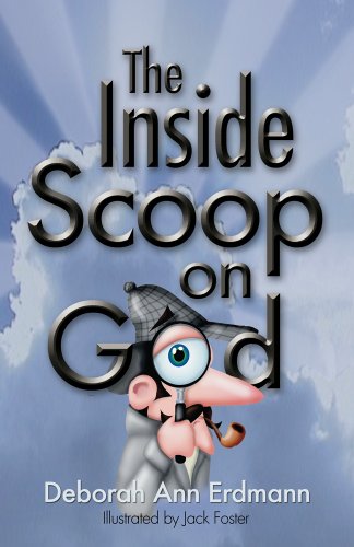 Stock image for The Inside Scoop on God for sale by Mispah books