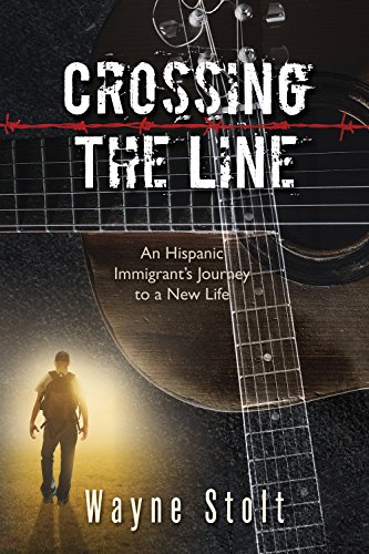 9781581695625: Crossing the Line, an Hispanic Immigrant's Journey to a New Life