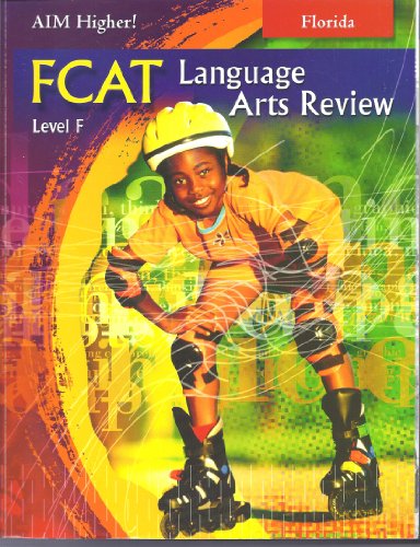 Stock image for Aim Higher! Fcat Language Arts Review ; 9781581713787 ; 1581713789 for sale by APlus Textbooks