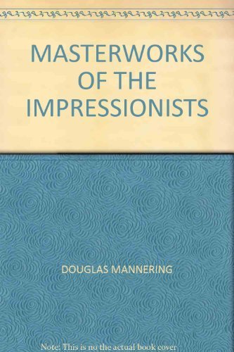 9781581731569: MASTERWORKS OF THE IMPRESSIONISTS