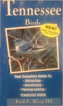 Stock image for All About Tennessee Birds: Your Complete Guide for sale by ThriftBooks-Atlanta