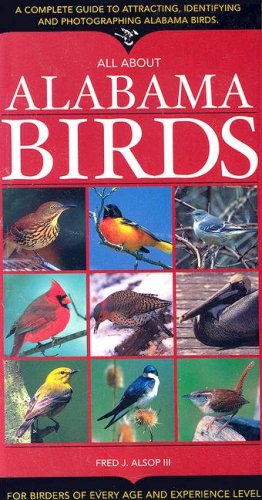 Imagen de archivo de All about Alabama Birds a la venta por ThriftBooks-Dallas