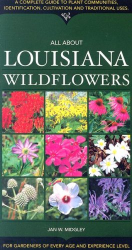 Stock image for All about Louisiana Wildflowers for sale by ThriftBooks-Dallas