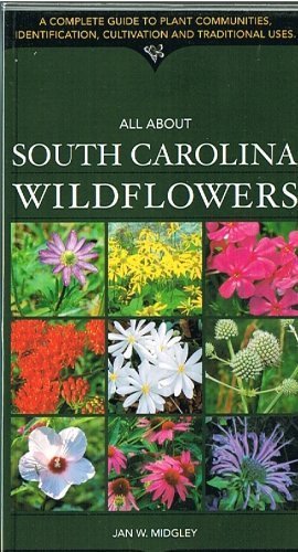 Stock image for All about South Carolina Wildflowers for sale by Better World Books