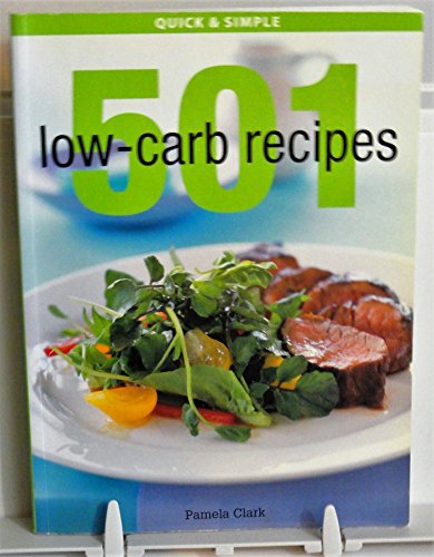 9781581732825: 501 Low-carb Recipes