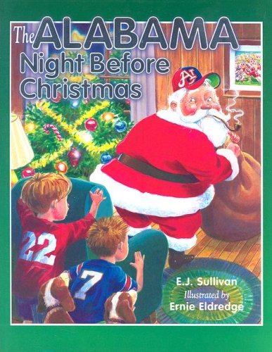 Stock image for The Alabama Night Before Christmas (Night Before Christmas (Sweetwater)) for sale by SecondSale