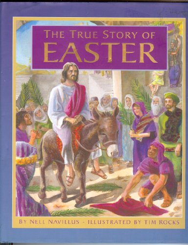 Beispielbild fr The True Story of Easter zum Verkauf von Wonder Book