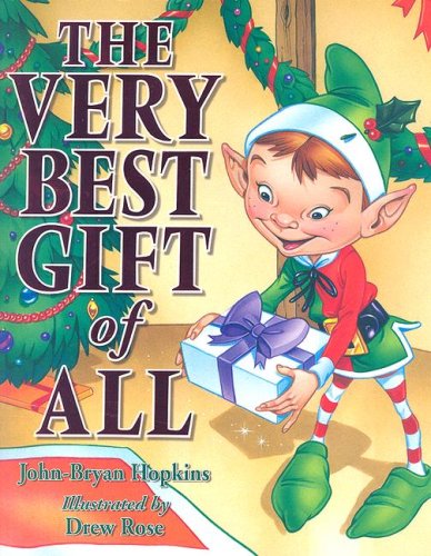 Stock image for The Very Best Gift of All for sale by ThriftBooks-Atlanta