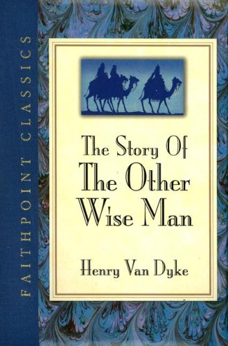 Stock image for The Story of the Other Wise Man for sale by Wonder Book